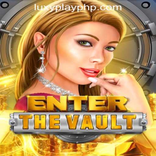 EntertheVault: A Revolutionary Gaming Experience by LUXYPLAY Online Gaming